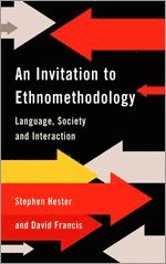bokomslag An Invitation to Ethnomethodology