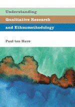 bokomslag Understanding Qualitative Research and Ethnomethodology