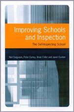 Neil Ferguson, Peter Earley, Brian Fidler, Janet Ouston - Improving Schools and Inspection, Inbunden