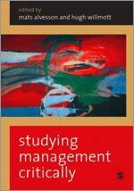 Mats Alvesson, Hugh Willmott - Studying Management Critically, Häftad