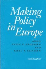 bokomslag Making Policy in Europe