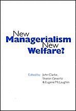 Gill Hague, John H. Clarke, Sharon Gewirtz, Eugene McLaughlin - New Managerialism, New Welfare?, Häftad