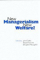 New Managerialism, New Welfare? 1