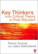 Simon Tormey, Jules Townshend - Key Thinkers from Critical Theory to Post-Marxism, Häftad