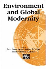 Gert Spaargaren, Arthur P. J. Mol, Frederick H Buttel - Environment and Global Modernity, Häftad