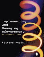 Richard Heeks - Implementing and Managing eGovernment, Inbunden