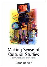Making Sense of Cultural Studies 1