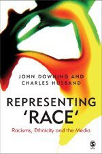 John D. H. Downing, Charles Husband - Representing Race, Häftad