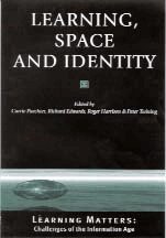 Carrie Paechter, Richard Edwards, Roger Harrison, Peter Twining - Learning, Space and Identity, Inbunden