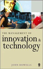 John Howells - The Management of Innovation and Technology, Inbunden