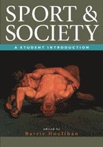 Barrie Houlihan - Sport and Society, Inbunden
