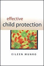 Eileen Munro - Effective Child Protection, Häftad