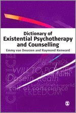 bokomslag Dictionary of Existential Psychotherapy and Counselling