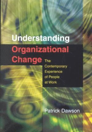 bokomslag Understanding Organizational Change