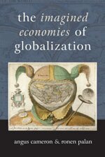 Angus Cameron, Ronen P Palan - The Imagined Economies of Globalization, Inbunden