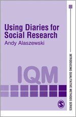 Andy Alaszewski - Using Diaries for Social Research, Häftad