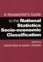 bokomslag A Researcher's Guide to the National Statistics Socio-economic Classification