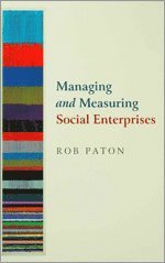Rob Paton - Managing and Measuring Social Enterprises, Inbunden