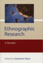 Stephanie J. A. Taylor - Ethnographic Research, Häftad