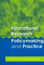 Martyn Hammersley - Educational Research, Policymaking and Practice, Inbunden