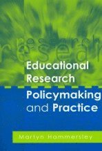 Martyn Hammersley - Educational Research, Policymaking and Practice, Inbunden