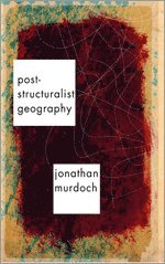 Jon Murdoch - Post-structuralist Geography, Inbunden