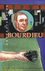 Jenn Webb, Tony Schirato, Geoff Danaher - Understanding Bourdieu, Häftad