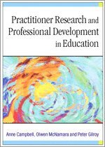 Practitioner Research and Professional Development in Education 1