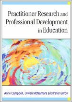 Anne Campbell, Olwen McNamara, Peter Gilroy - Practitioner Research and Professional Development in Education, Häftad