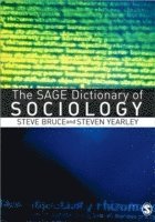 The SAGE Dictionary of Sociology