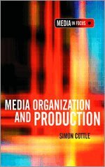 Simon Cottle - Media Organization and Production, Häftad