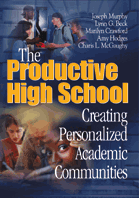 Joseph F. Murphy, Lynn G. Beck, Marilyn W. Crawford, Amy Slamp, Charis L. McGaughy - The Productive High School, Inbunden