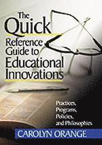 bokomslag The Quick Reference Guide to Educational Innovations