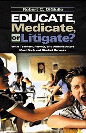Robert C. Di Giulio - Educate, Medicate, or Litigate?, Häftad