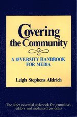 Leigh F. Stephens Aldrich - Covering the Community, Häftad