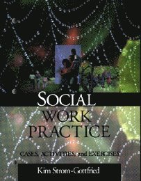 Kimberly Strom-Gottfried - Social Work Practice, Häftad