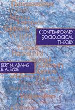 Bert N. Adams, R. A. Sydie - Contemporary Sociological Theory, Häftad