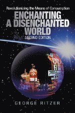 George Ritzer - Enchanting a Disenchanted World, Häftad