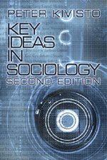 Peter Kivisto - Key Ideas in Sociology, Häftad