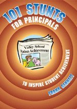 bokomslag 101 Stunts for Principals to Inspire Student Achievement