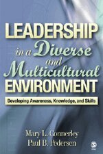 Mary L. Connerley, Paul B. Pedersen - Leadership in a Diverse and Multicultural Environment, Häftad