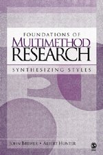 Foundations of Multimethod Research 1