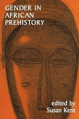 Susan Kent - Gender in African Prehistory, Häftad