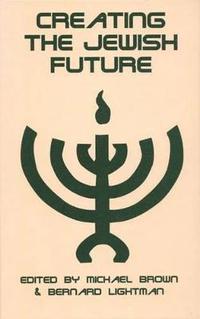 bokomslag Creating the Jewish Future