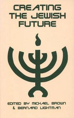 bokomslag Creating the Jewish Future