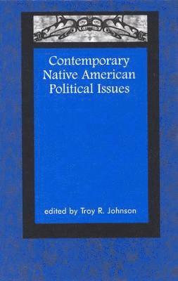 bokomslag Contemporary Native American Political Issues
