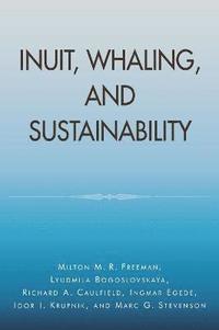 bokomslag Inuit, Whaling, and Sustainability