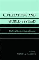 bokomslag Civilizations And World Systems