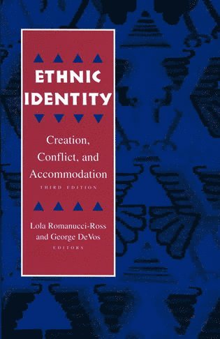 Lola Romanucci-Ross, George De Vos - Ethnic Identity, Häftad
