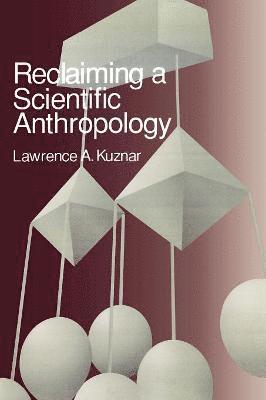 bokomslag Reclaiming a Scientific Anthropology